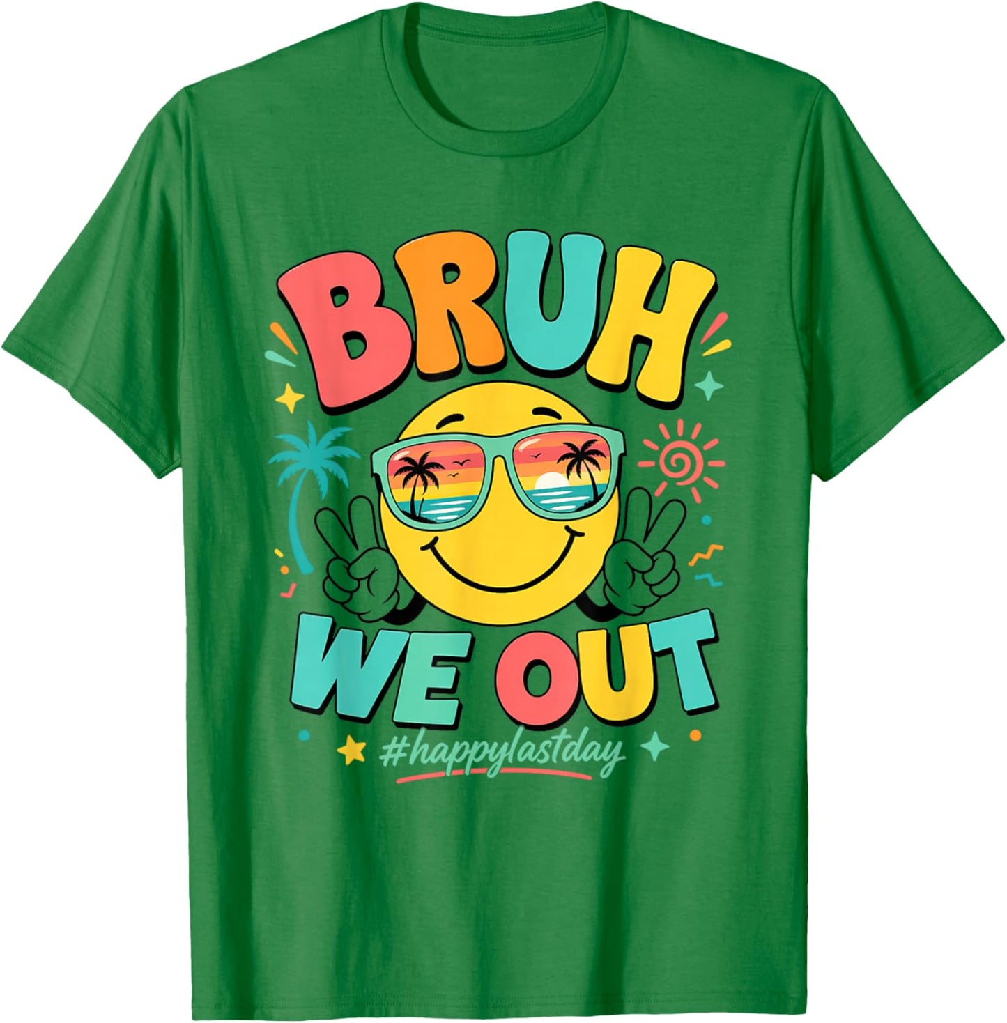 Bruh We Out Happy Last Day of School Teacher Boy Girl Summer T-Shirt - T-Shirt | Irish Green
