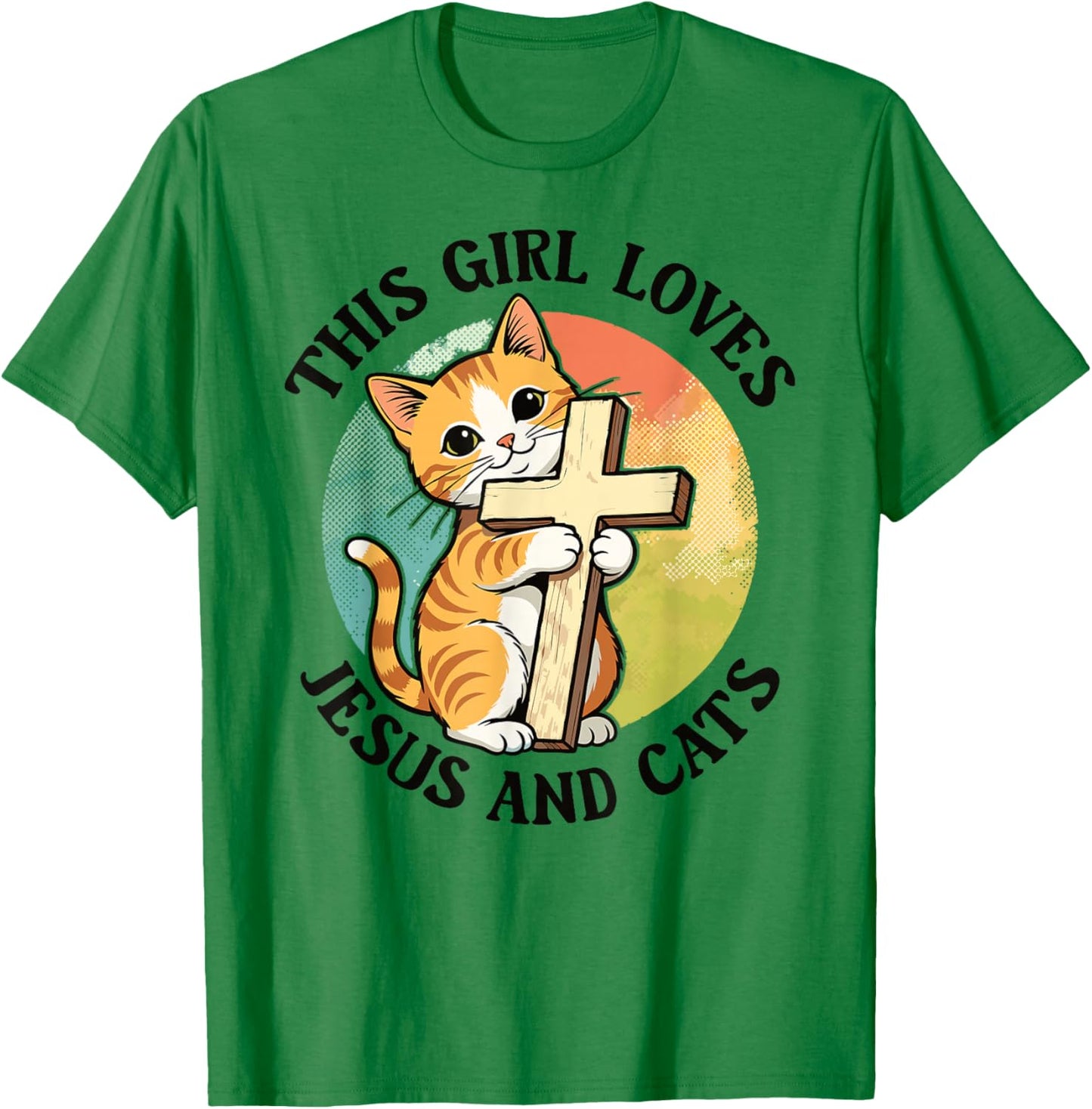 Christian This Girl Loves Jesus and Cats Cat Hugging Cross T-Shirt - T-Shirt | Irish Green