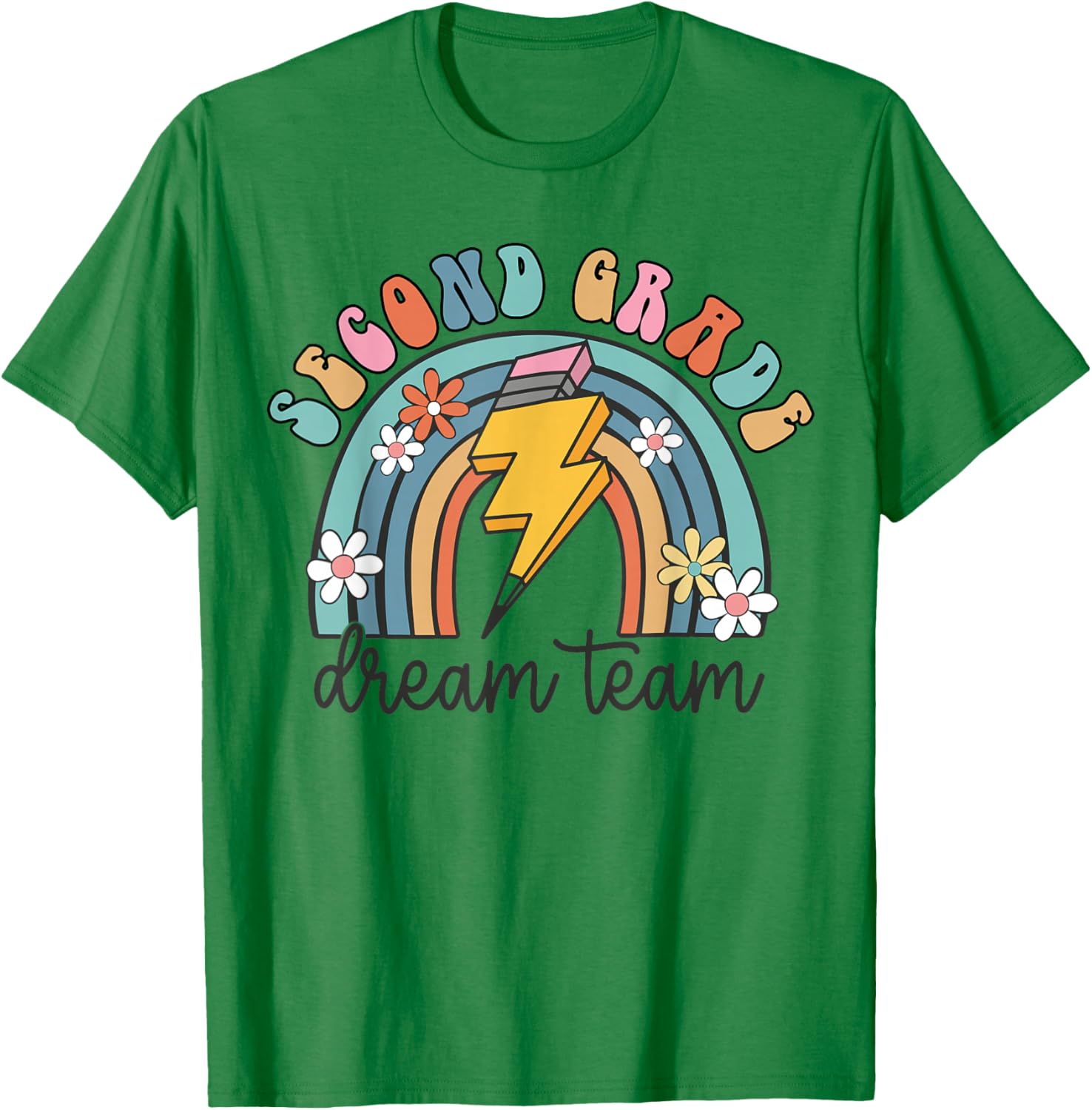 Second Grade Dream Team 1st Day of 2nd Grade Back to School T-Shirt - T-Shirt | Irish Green