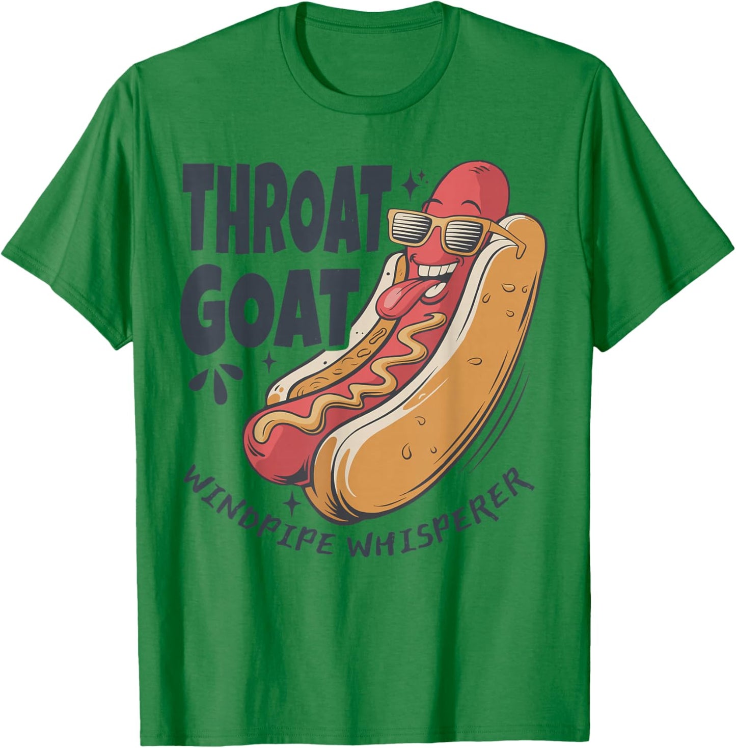 Throat Goat Windepipe Whisperer Funny Hotdog Adult Humorous T-Shirt - T-Shirt | Irish Green