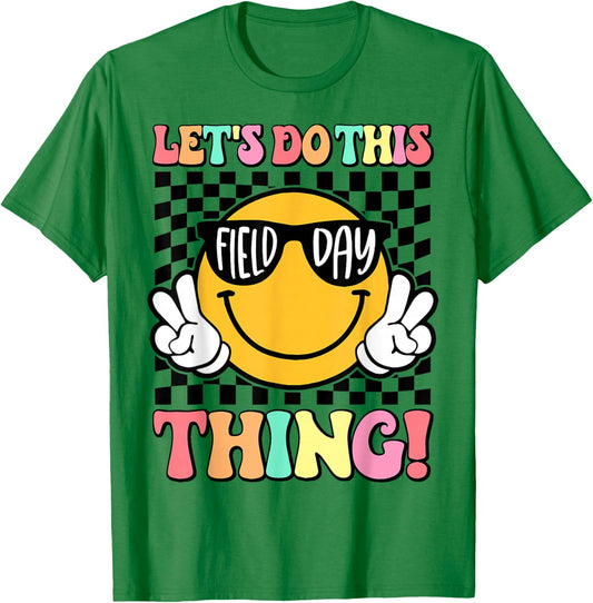 Let's Do This Field Day Thing Funny Teacher Kids Field Day T-Shirt - T-Shirt | Irish Green