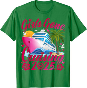 Girls Gone Cruising 2025 Women Cruise Vacation T-Shirt - T-Shirt | Irish Green