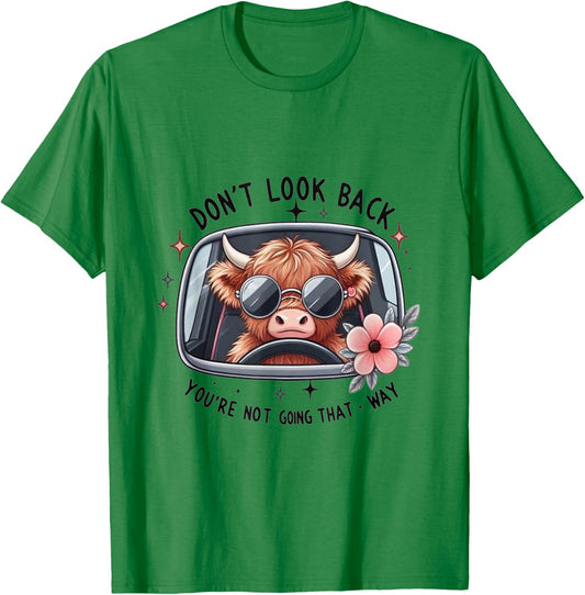 Don't Look Back You're Not Going That Way, Cow Funny T-Shirt - T-Shirt | Irish Green
