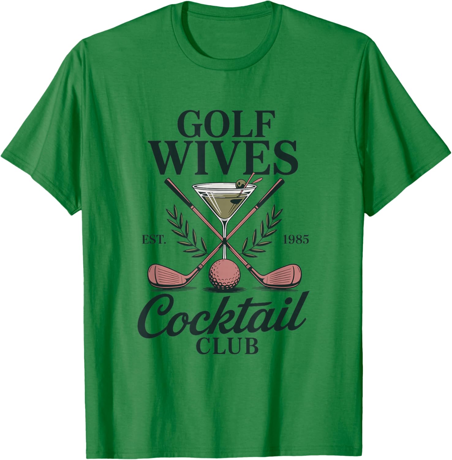 Golf Wives Cocktail Club - Golf Wife Social Club T-Shirt - T-Shirt | Irish Green
