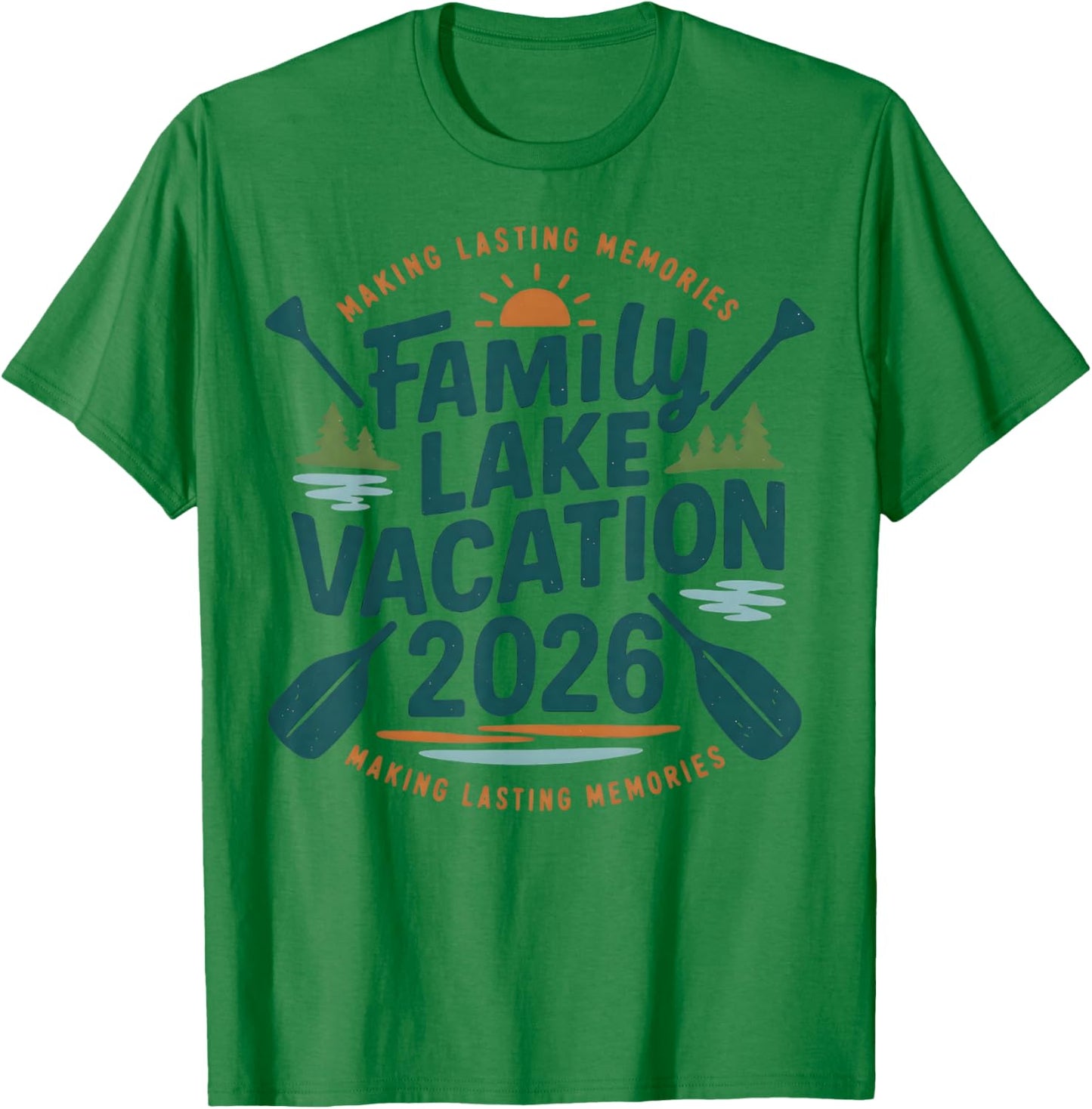 Family Lake Trip 2026 Vacation Love Friend Matching Reunions T-Shirt - T-Shirt | Irish Green