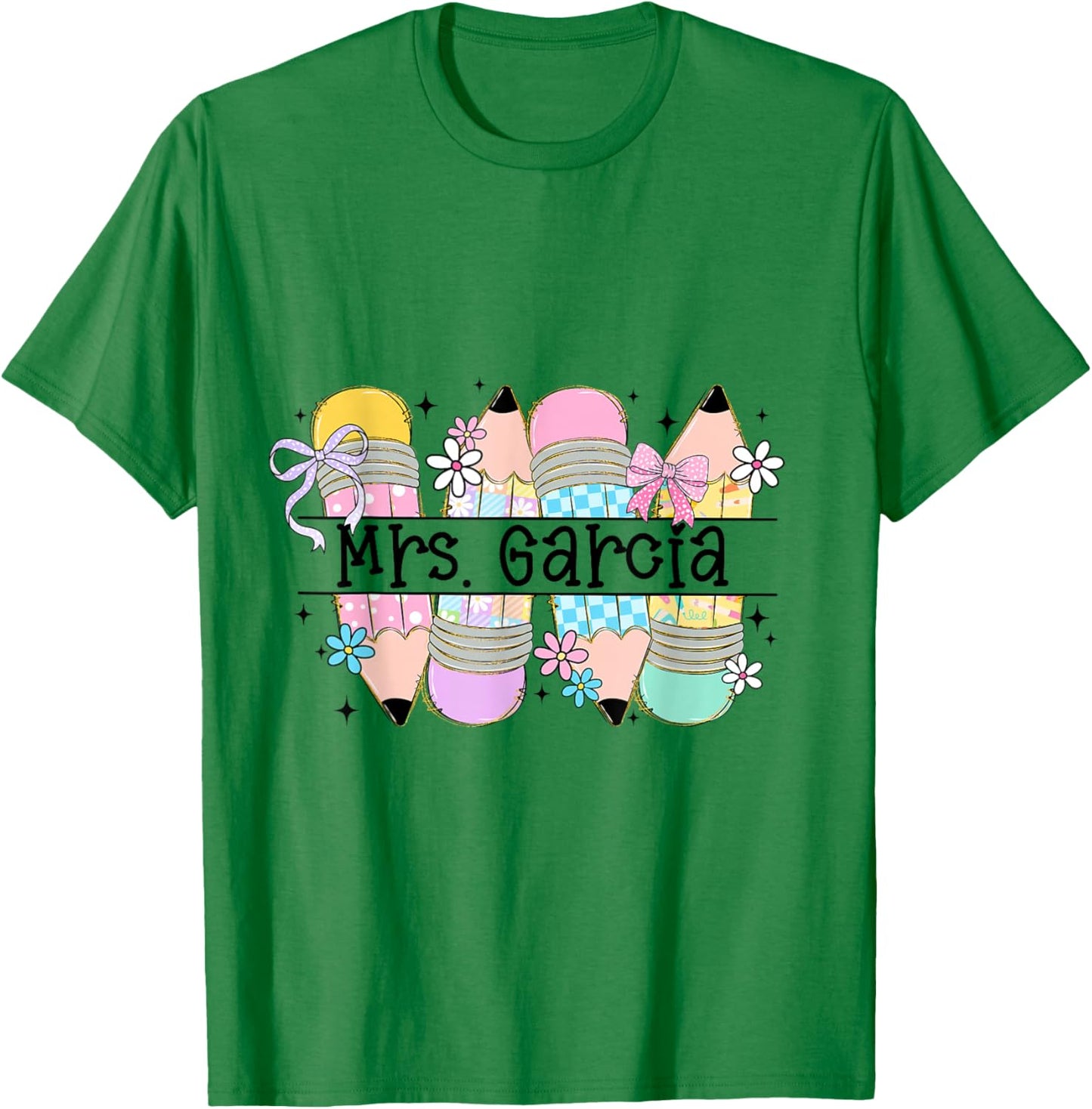 Mrs. Garcia Cute Preppy Pencil Coquette Teacher Design T-Shirt - T-Shirt | Irish Green