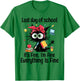Last Day of School Cat I'm Fine Graduation Teacher Girl Kid T-Shirt - T-Shirt | Irish Green