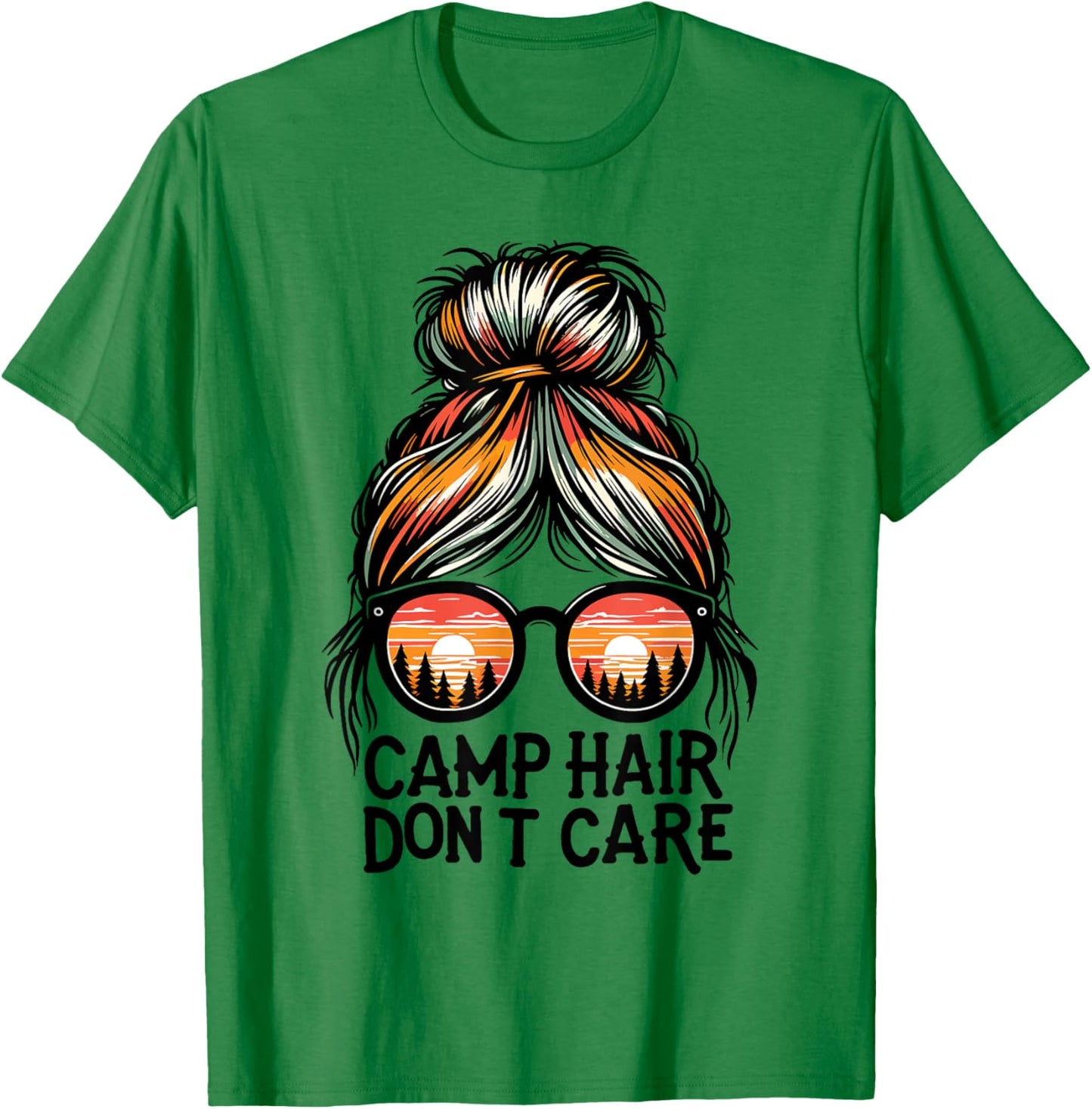 Camp Hair Don't Care Messy Bun Funny Camping Camper Women T-Shirt - T-Shirt | Irish Green