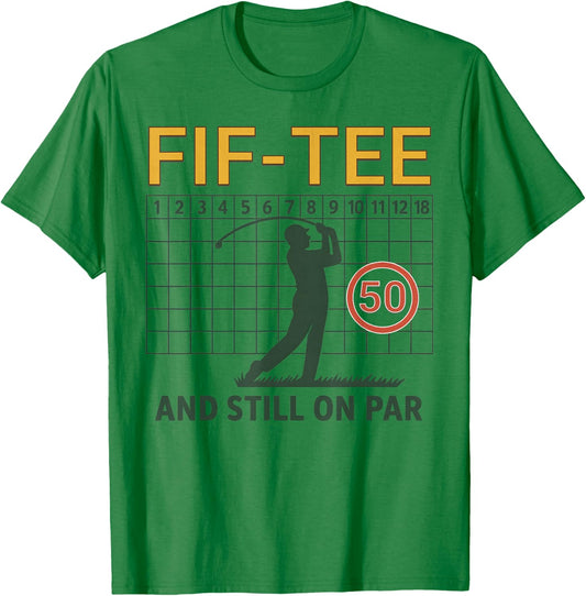 Fif Golf Score Card Birthday Party 50 Year Old Golfer T-Shirt - T-Shirt | Irish Green