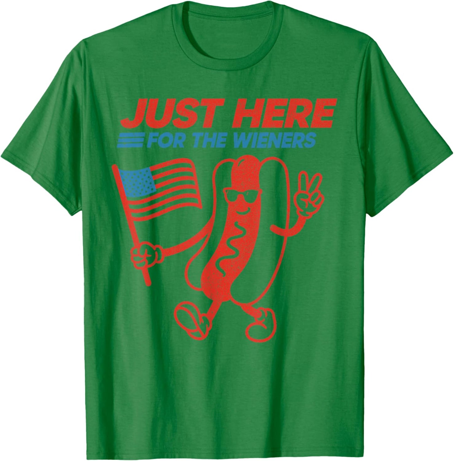 Just Here for The Hot Dog Wieners Funny 4th of July Hot Dog T-Shirt - T-Shirt | Irish Green