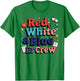 Retro Red White Blue Er Crew Emergency Room 4th Of July T-Shirt - T-Shirt | Irish Green