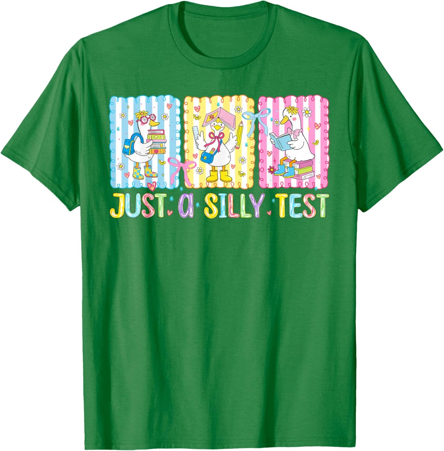 Just A Silly Test Day Funny School Goose Teacher Testing T-Shirt - T-Shirt | Irish Green