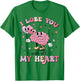 I Lobe You With All My Heart Valentine Neurology Neuro Crew T-Shirt - T-Shirt | Irish Green