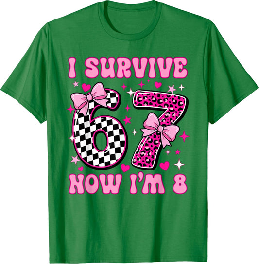 I'm 8 Year Old Birthday 6 7 Six Seven 8th Birthday Girls T-Shirt - T-Shirt | Irish Green
