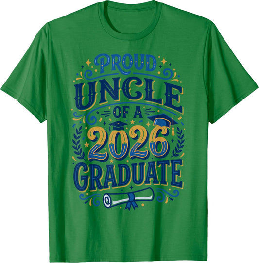 Proud Uncle of A 2026 Graduate Senior Grad Family Graduation T-Shirt - T-Shirt | Irish Green