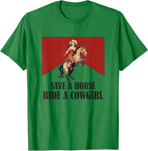 Save A Horse Ride A Cowboy Western Country T-Shirt - T-Shirt | Irish Green