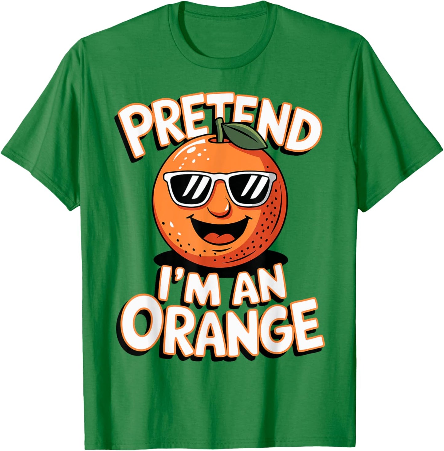 Pretend I'm An Orange T-Shirt - T-Shirt | Irish Green