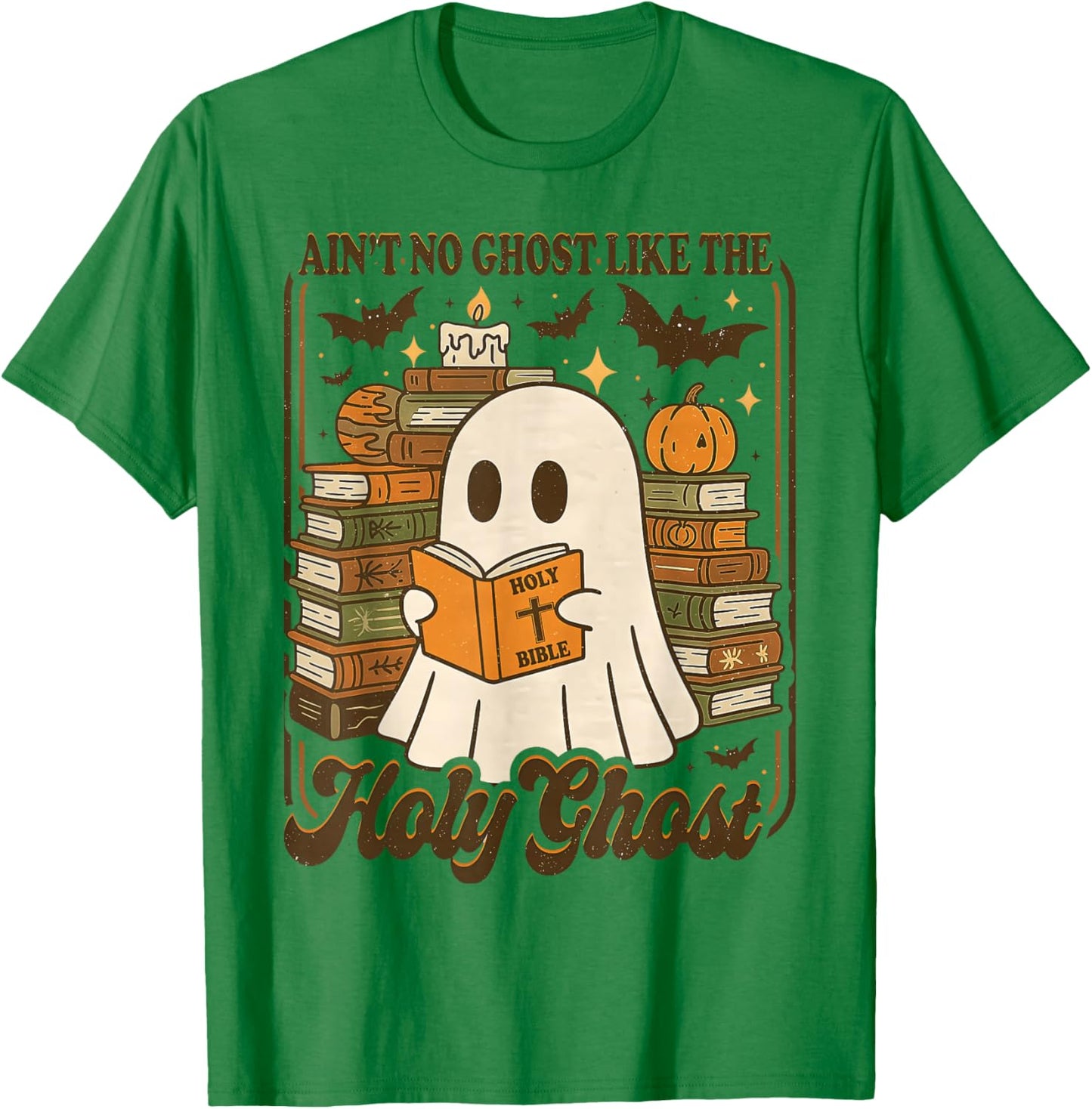 Groovy Aint No Ghost Like The Holy Ghost Christian Halloween T-Shirt - T-Shirt | Irish Green