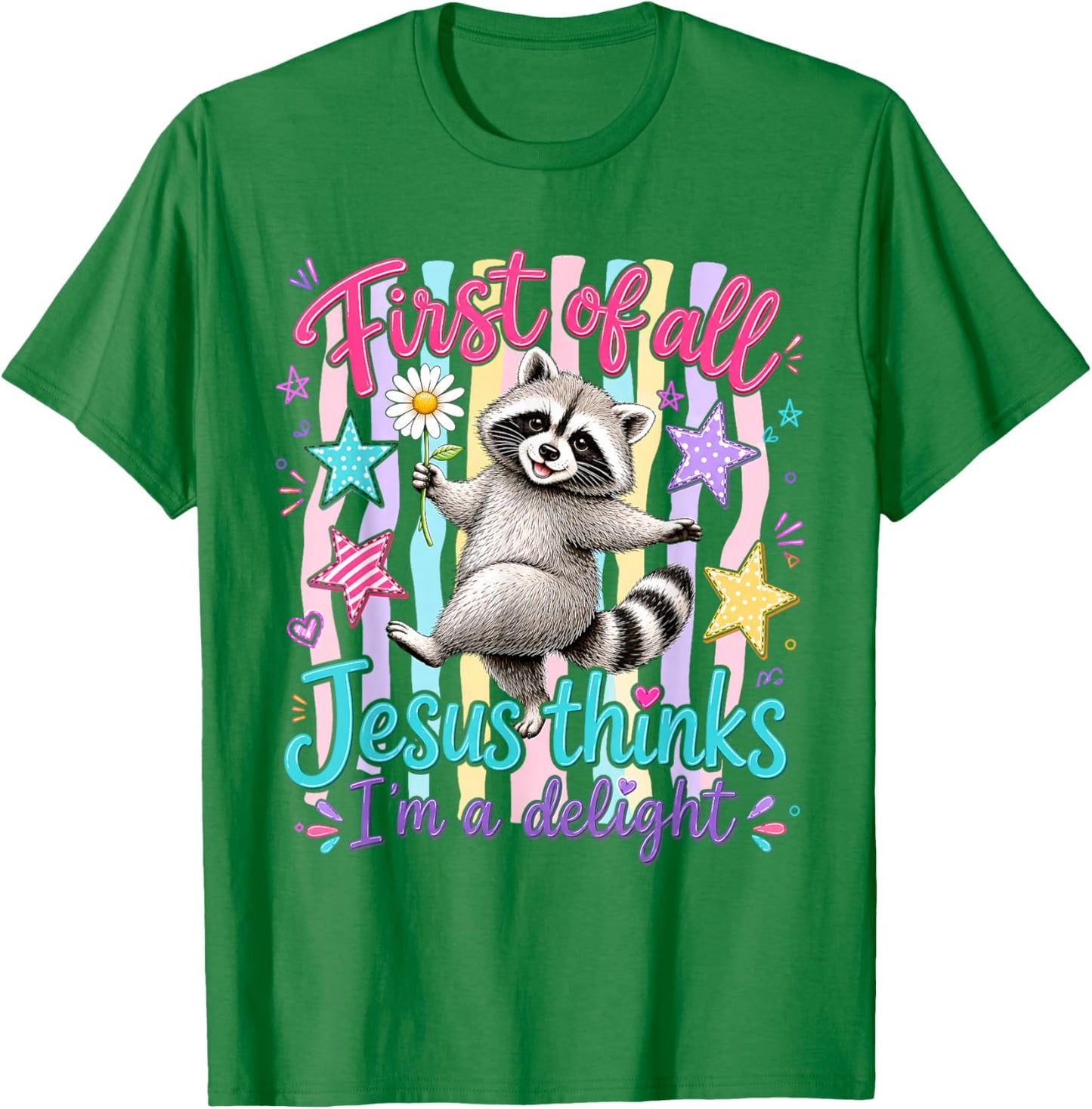 Retro Raccoon Jesus Thinks Im A Delight Cute Faith T-Shirt - T-Shirt | Irish Green