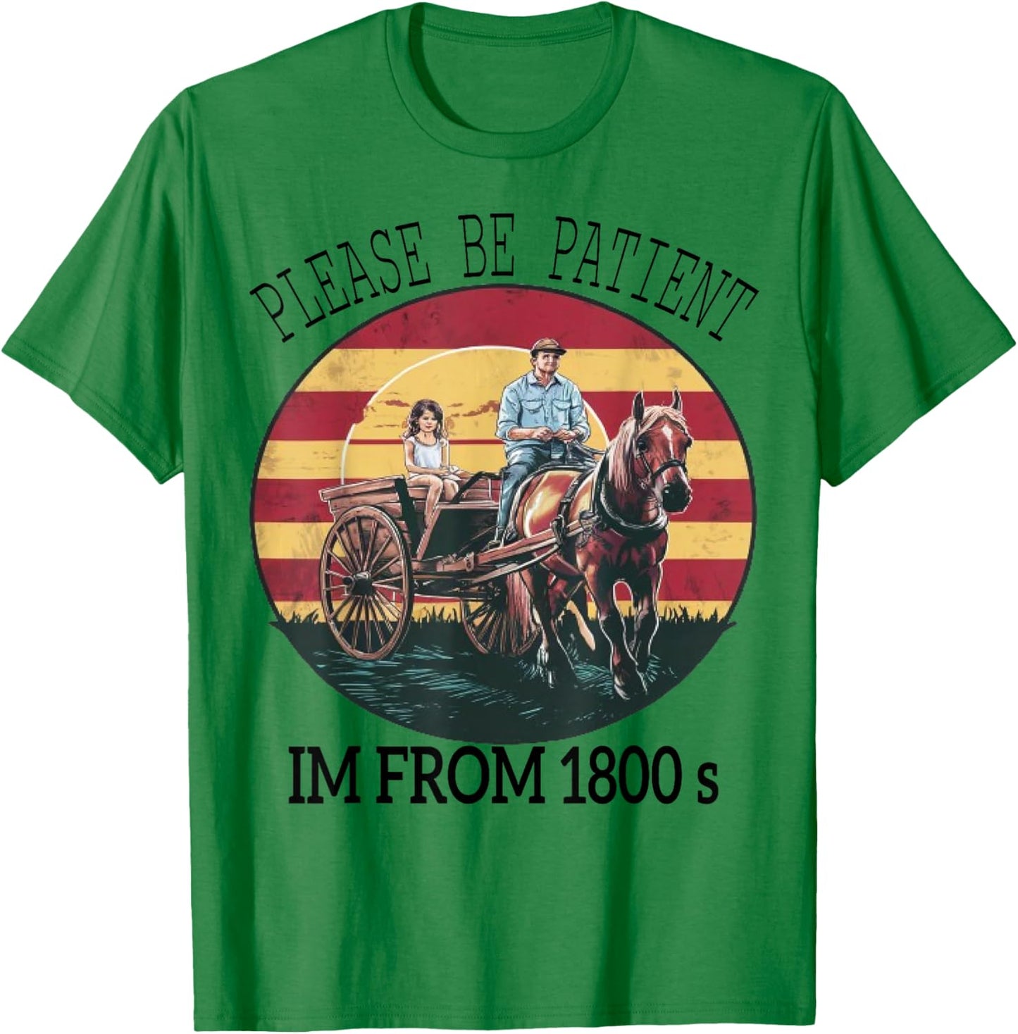 funny Please Be Patient I'm From The 1900s ,1880s Vintage T-Shirt - T-Shirt | Irish Green
