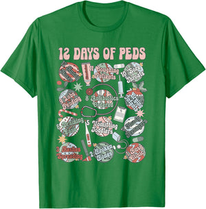 12 Days Of Peds Nurse Christmas Pediatrics Clinic Staff T-Shirt - T-Shirt | Irish Green