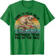 Born To Dilly Dally Forced To Pick Up The Pace Sloth T-Shirt - T-Shirt | Irish Green