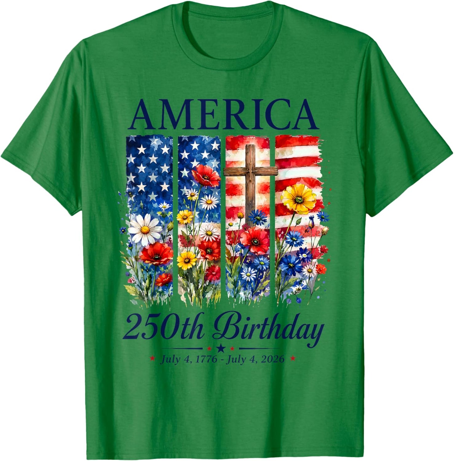 America 250th Birthday Floral 250 Years Patriotic 4th July T-Shirt - T-Shirt | Irish Green