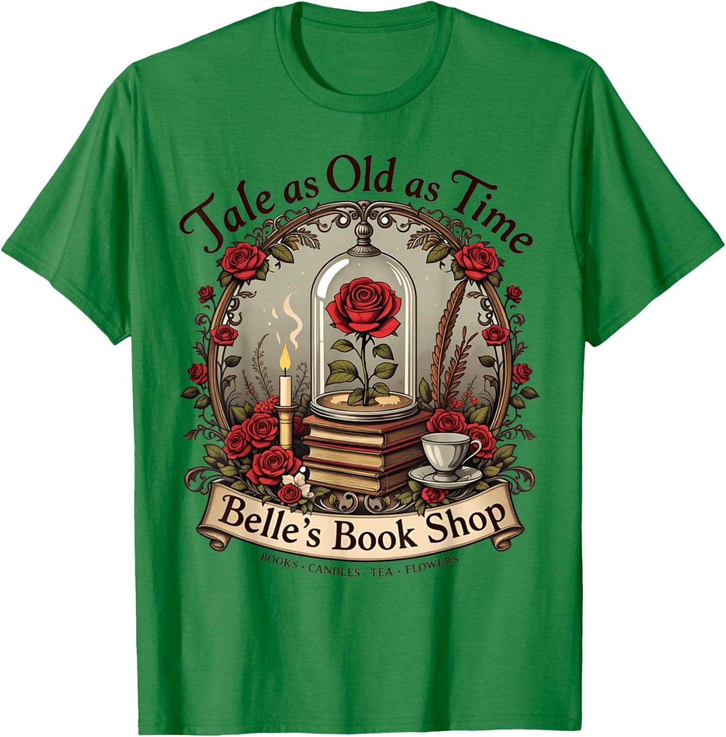 Tale As Old As Time Belle's Book Shop Book Coffee Book T-Shirt - T-Shirt | Irish Green