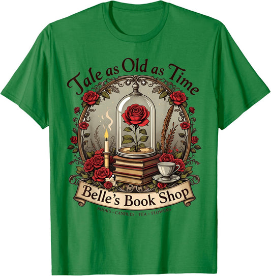 Tale As Old As Time Belle's Book Shop Book Coffee Book T-Shirt - T-Shirt | Irish Green