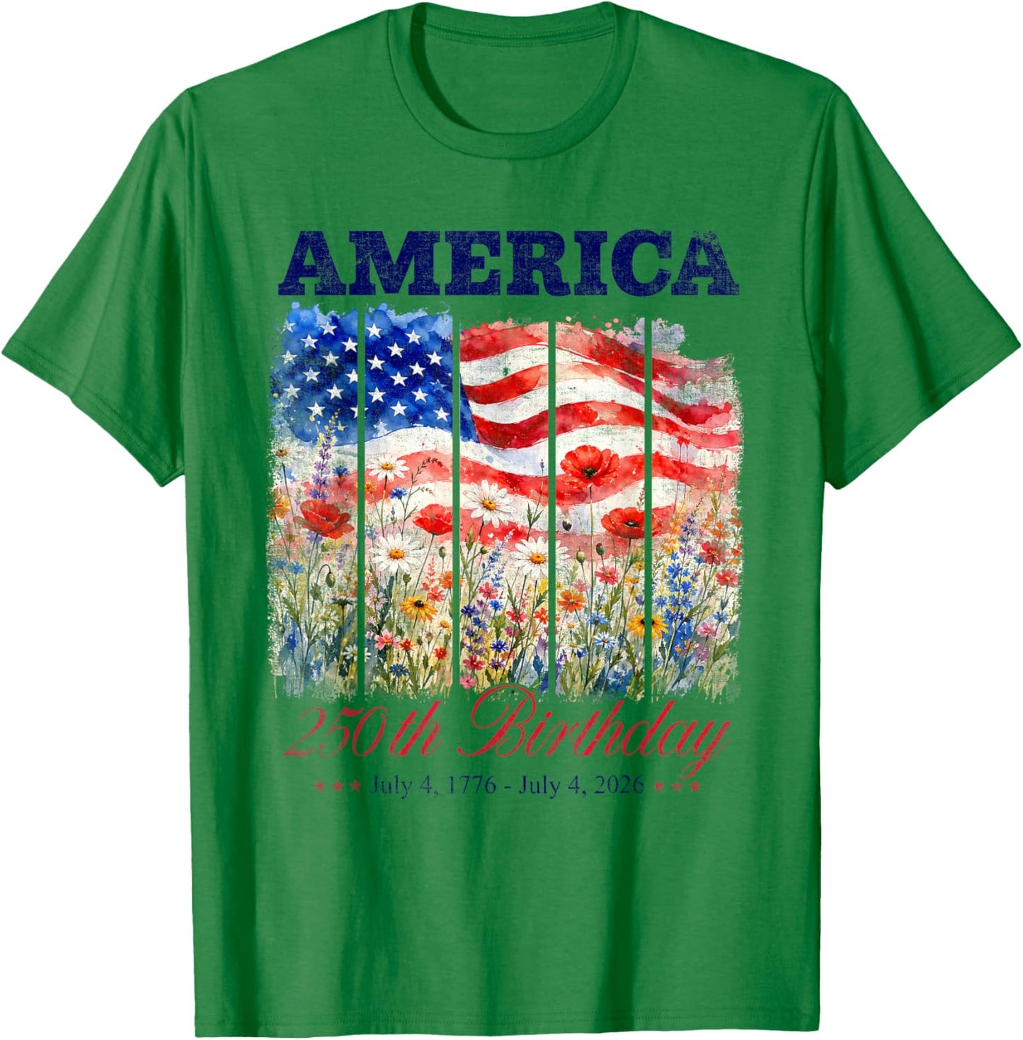 250th Birthday 250 Anniversary 250 Years USA 4th July T-Shirt - T-Shirt | Irish Green