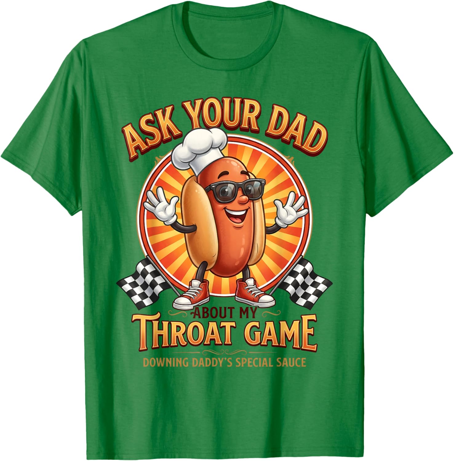 Inappropriate Funny Ask Your Dad About My Throat Game Meme T-Shirt - T-Shirt | Irish Green