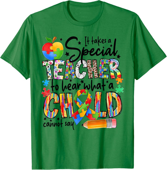 It Takes A Special Teacher To Hear What A Child Cannot Say T-Shirt - T-Shirt | Irish Green