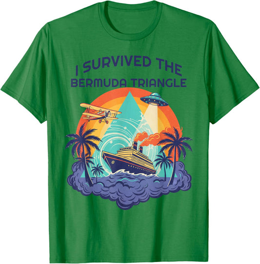 I Survived The Bermuda Triangle Cruise Ship Funny Souvenir T-Shirt - T-Shirt | Irish Green