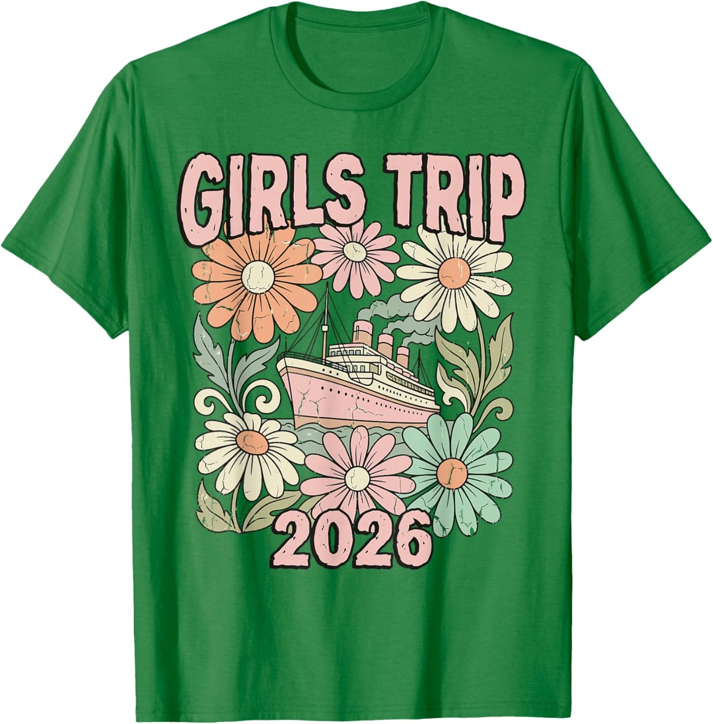 Girls Trip 2026 Cruise Ship Retro Floral T-Shirt - T-Shirt | Irish Green