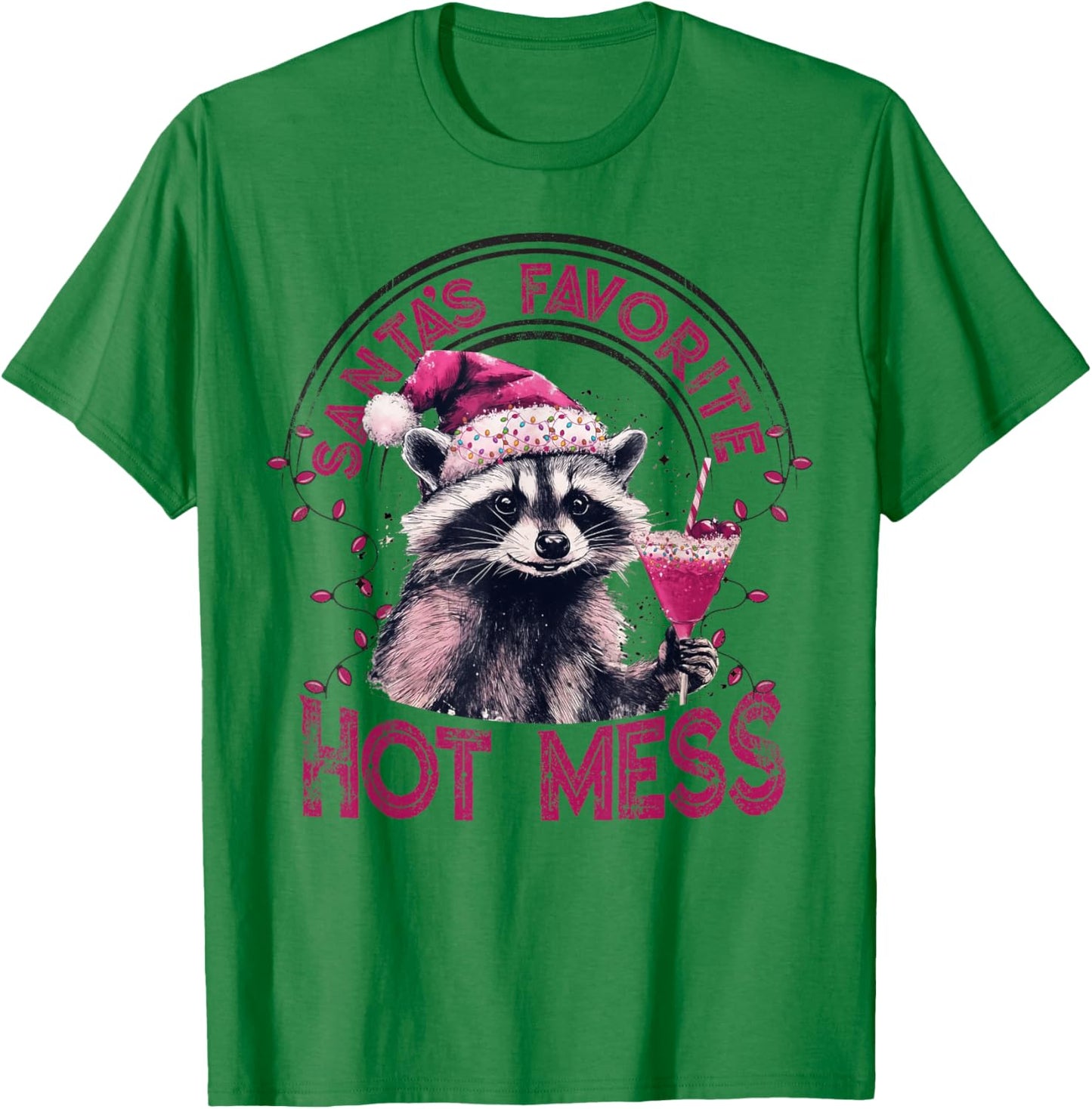 Santa's Favorite Hot Mess Christmas Funny Raccoon Lover Xmas T-Shirt - T-Shirt | Irish Green