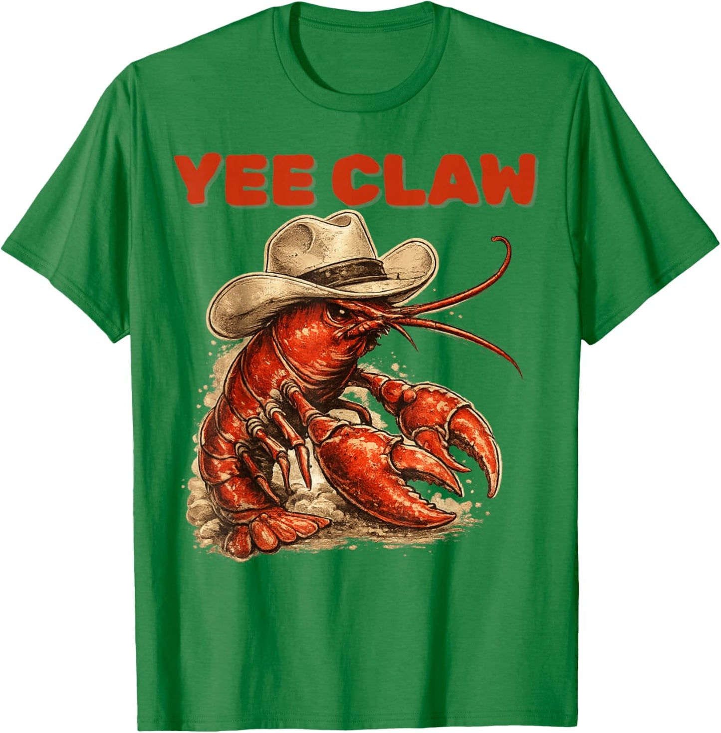 Lobster Cowboy Trendy Yee Claw Funny Lobster Western Beach T-Shirt - T-Shirt | Irish Green
