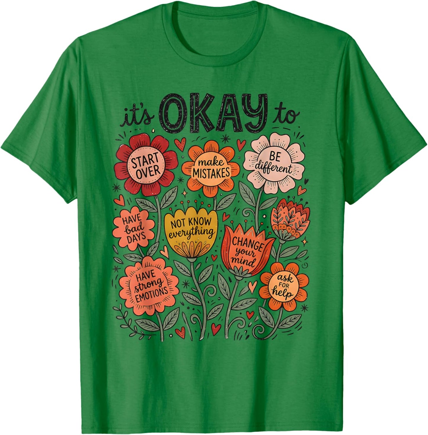 It's Okay to Make Mistakes Positive Mental Health T-Shirt - T-Shirt | Irish Green