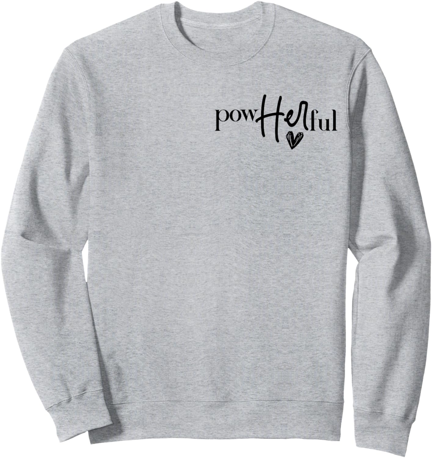 She Overcame Everything That Was Meant To Destroy Her Women Sweatshirt - Sweatshirt | Ash