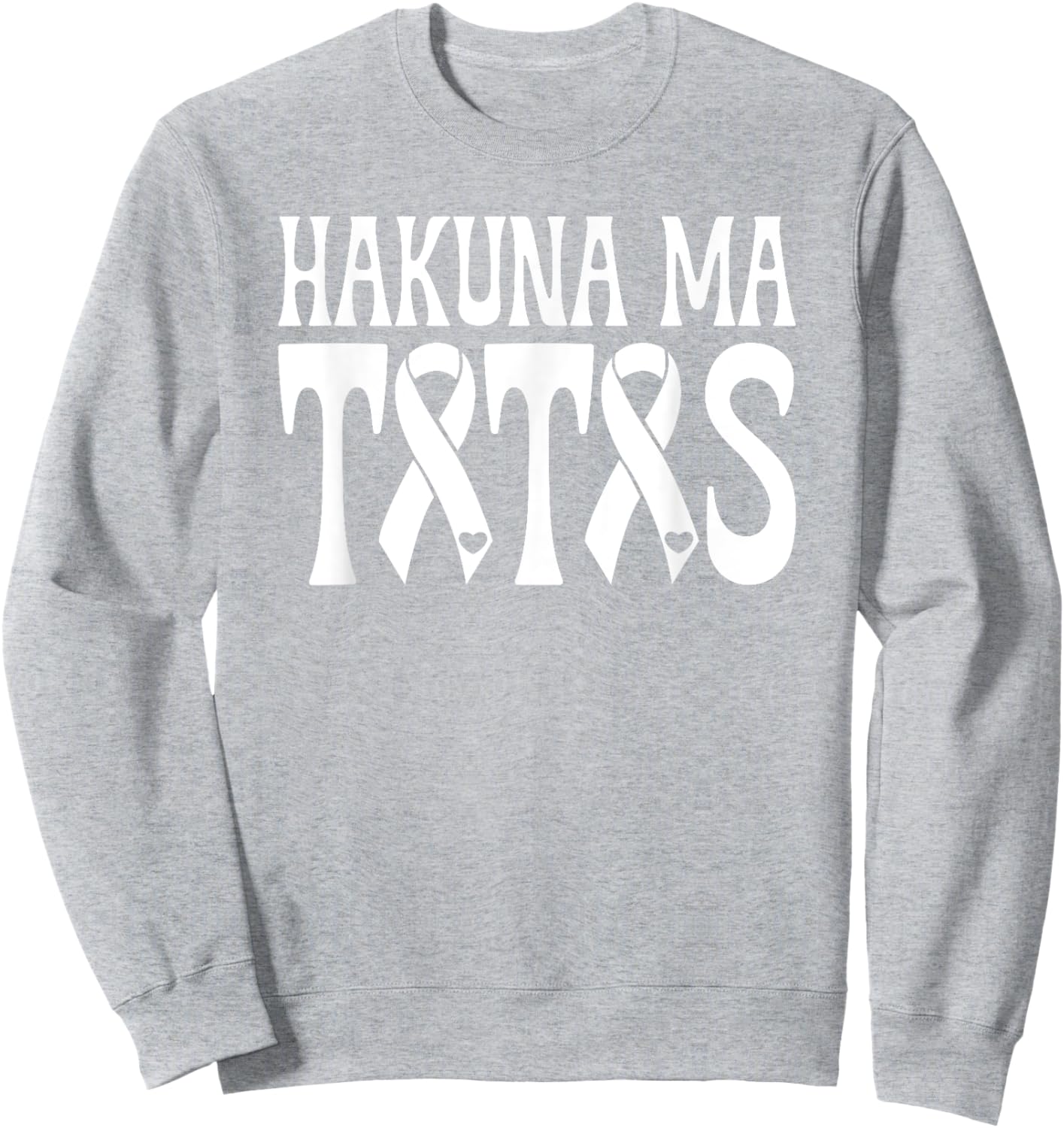 Hakuna Ma Tatas Breast Cancer Awareness Support Pink Ribbon Sweatshirt - Sweatshirt | Ash