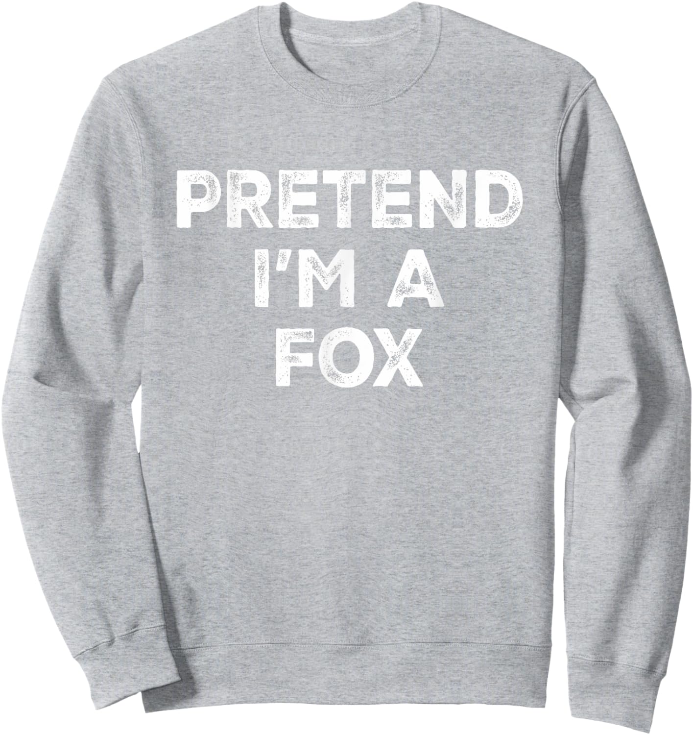 Pretend I'm A Fox Lazy Halloween Costume Sweatshirt - Sweatshirt | Ash