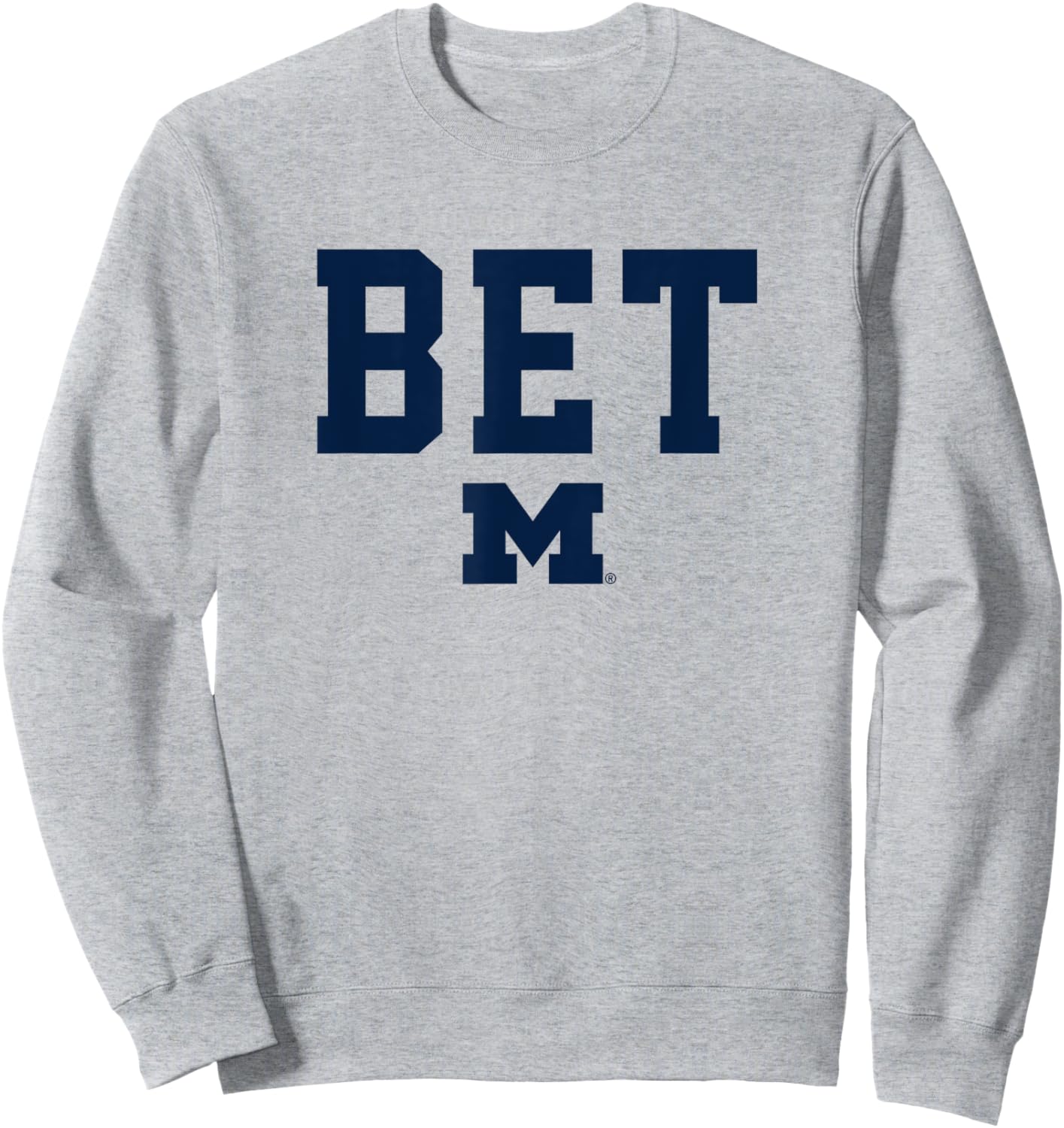 University of Michigan Wolverines BET Sweatshirt - Sweatshirt | Ash