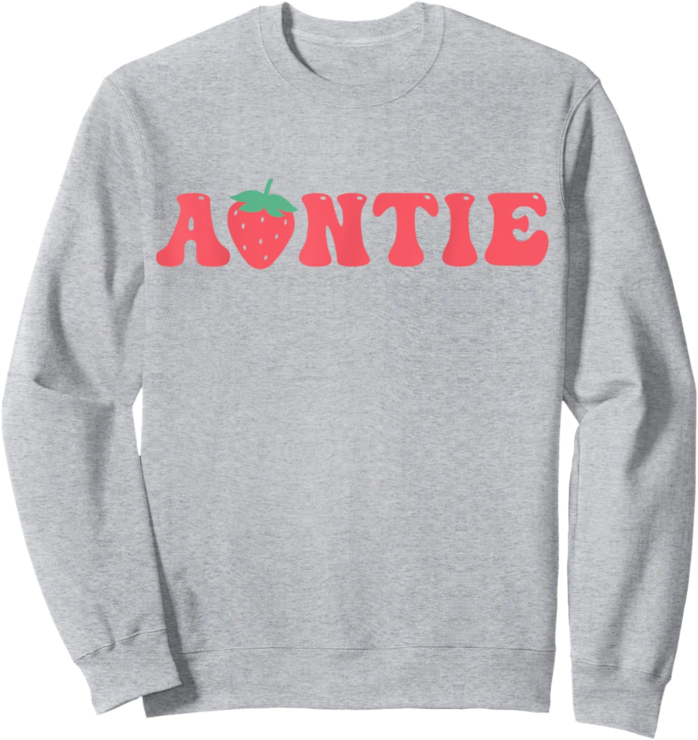 Auntie Of The Berry First Birthday Strawberry Matching Lover Sweatshirt - Sweatshirt | Ash