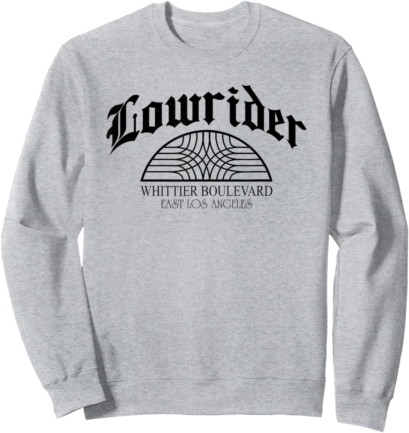 Lowrider Whittier Blvd Sign Retro Cholo Chicano Low Rider Sweatshirt - Sweatshirt | Ash