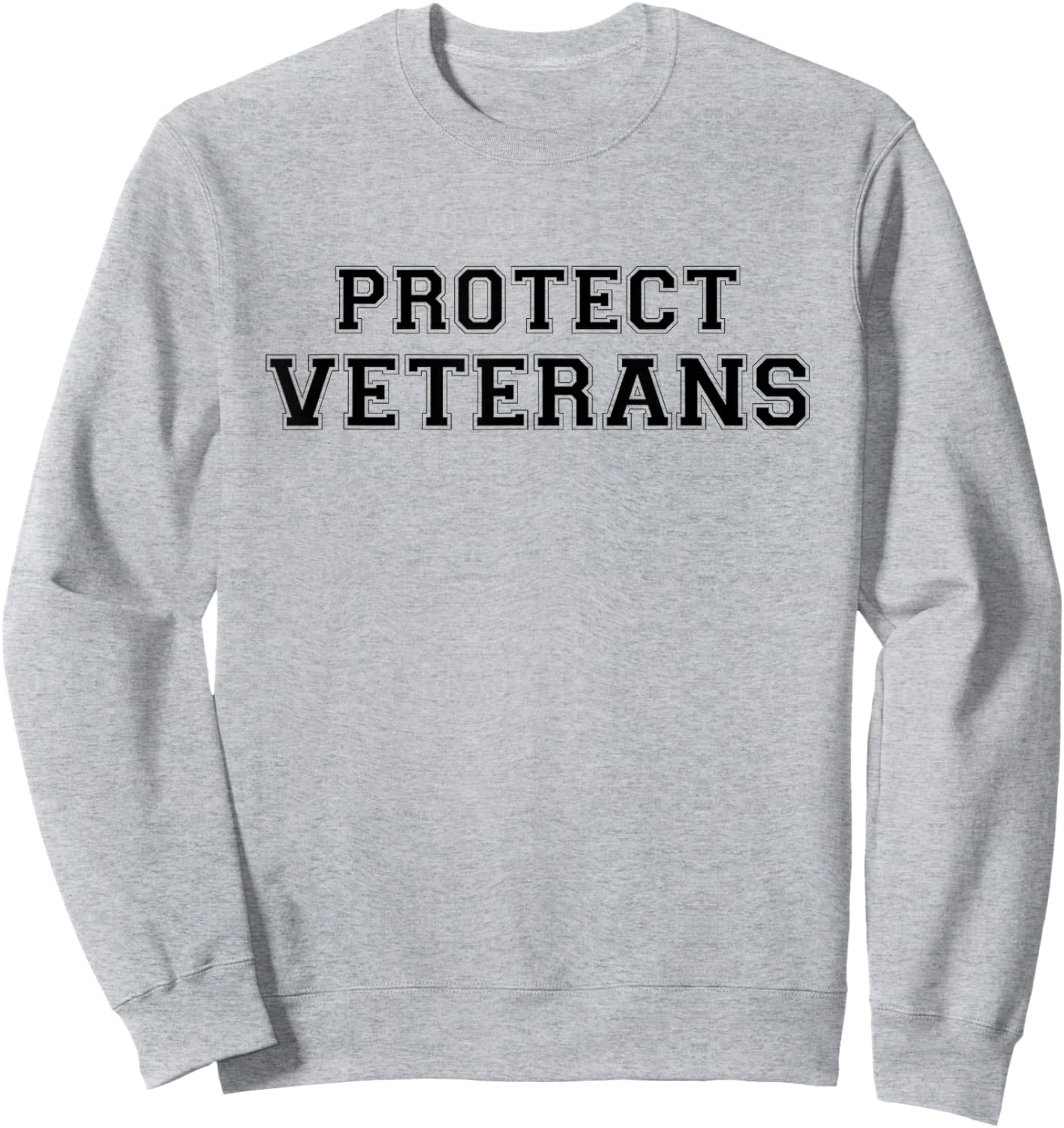 Support the VA and Protect Veterans Sweatshirt - Sweatshirt | Ash