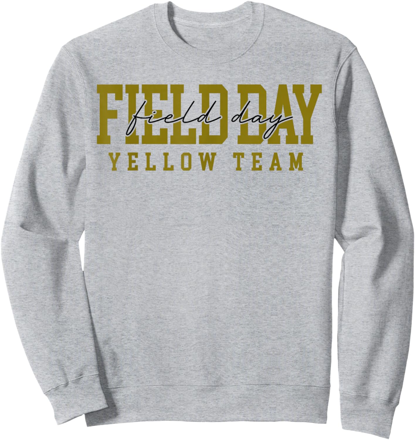Yellow Team Field Day 2026 Let The Games Begin Teacher Kids Sweatshirt - Sweatshirt | Ash