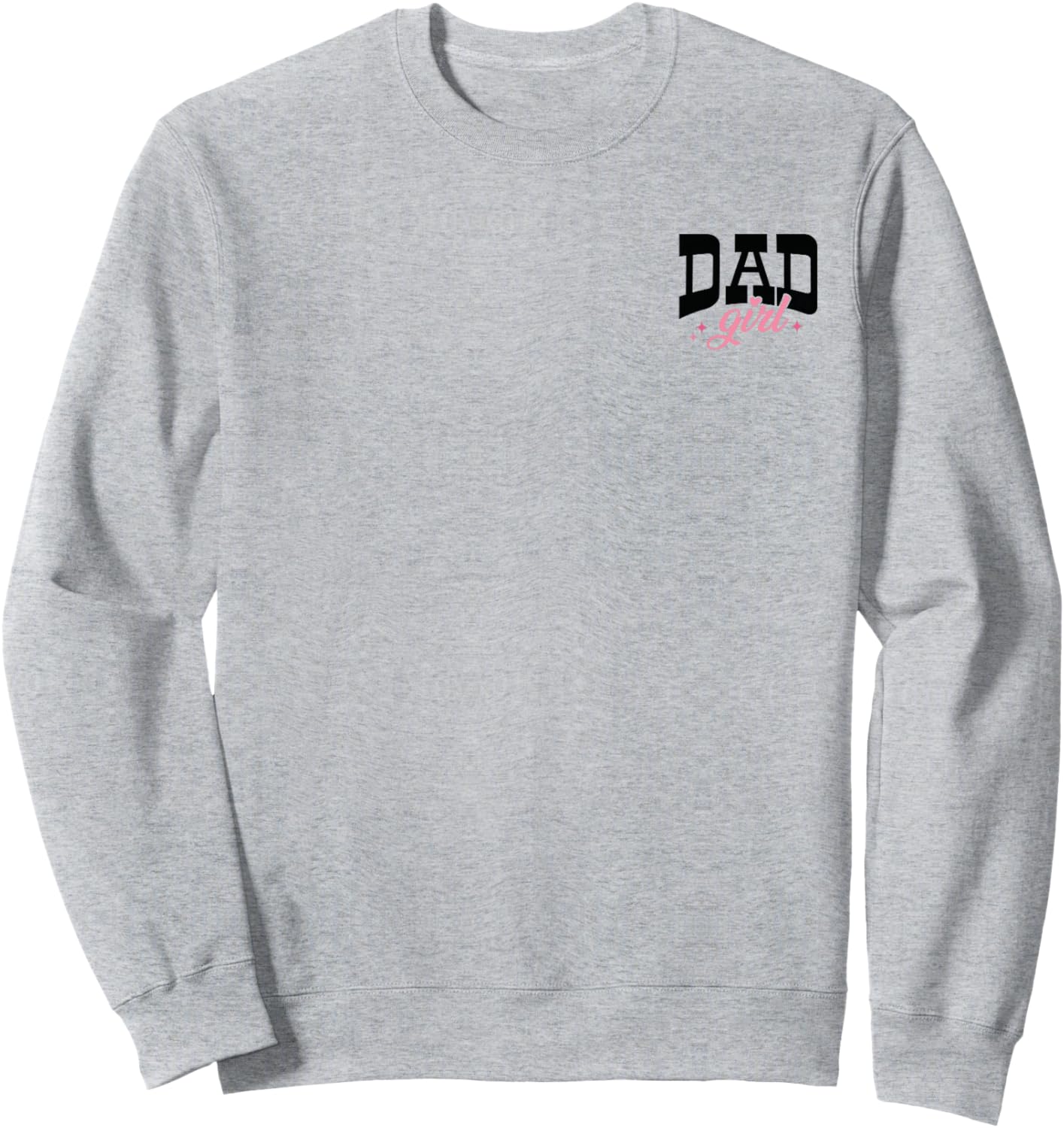 Soon to Be Daddy of Girl 2026 Promoted to Daddy New Dad Sweatshirt - Sweatshirt | Ash