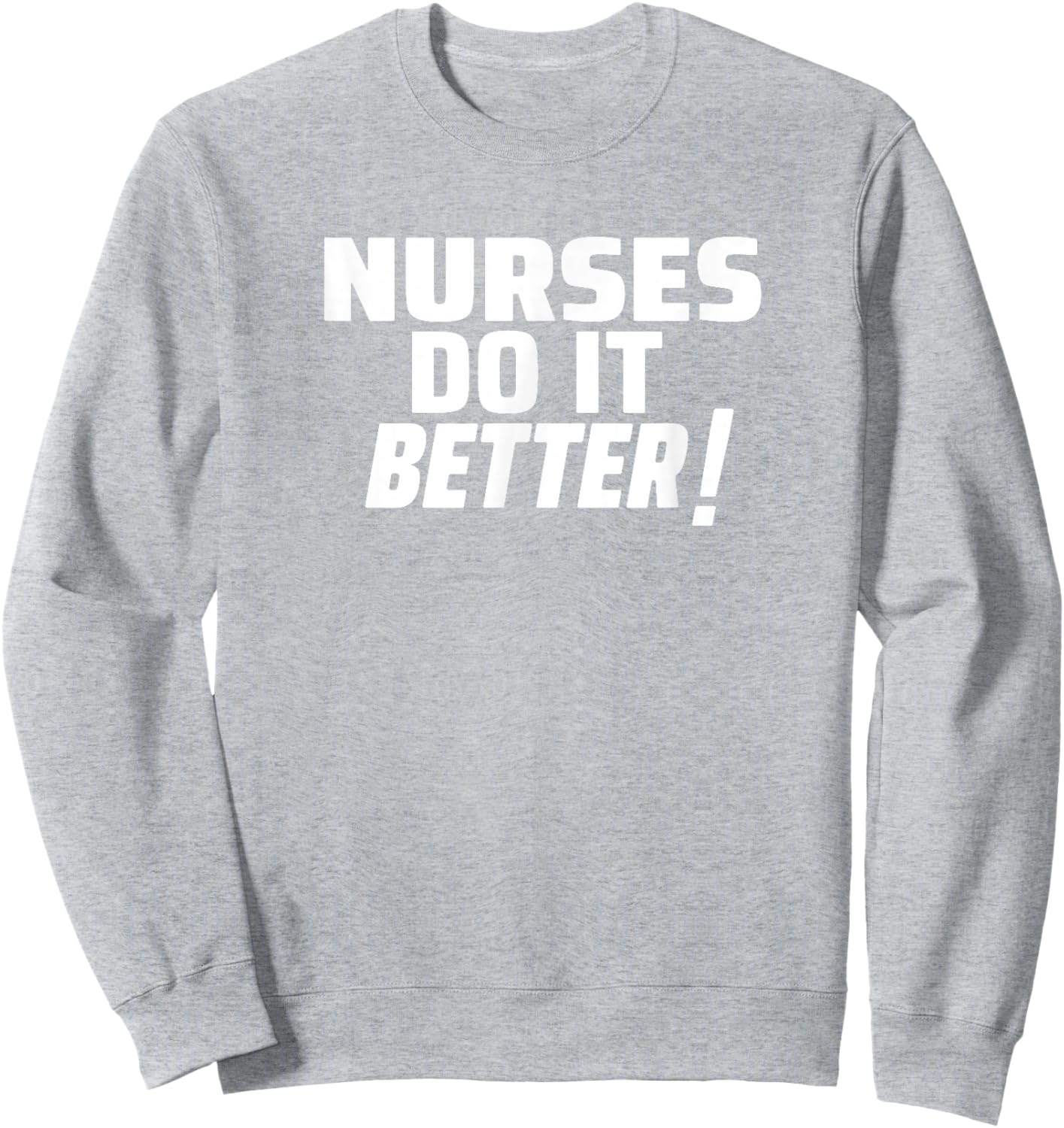 NURSES DO IT BETTER as worn by lead singer Robert Plant Sweatshirt - Sweatshirt | Ash