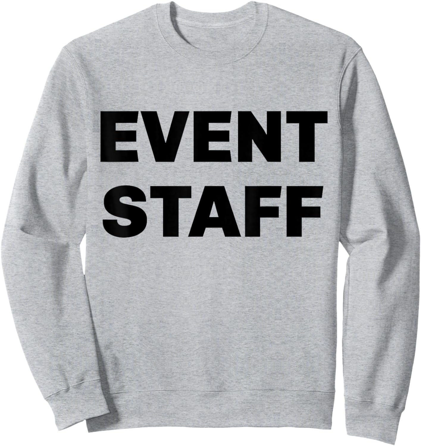 Event Staff Team Group Events Sweatshirt - Sweatshirt | Ash
