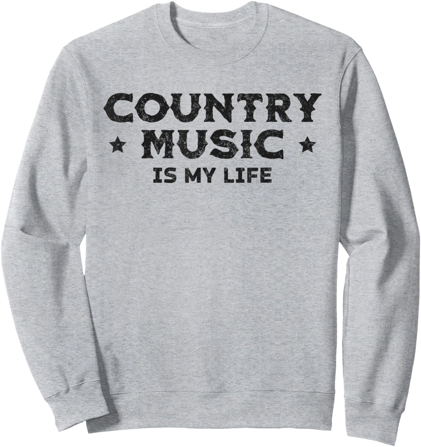 Slogan Country Music Is My Life Sweatshirt - Sweatshirt | Ash