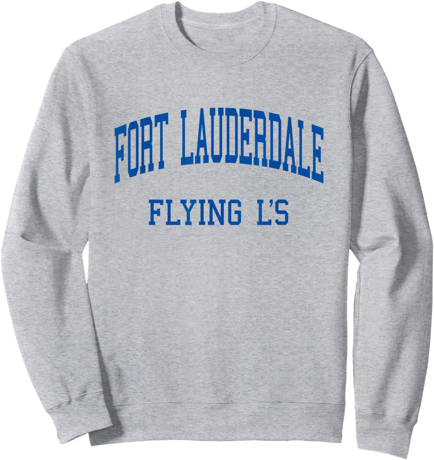 Fort Lauderdale High School HS Fort Lauderdale FL Retro Sweatshirt - Sweatshirt | Ash